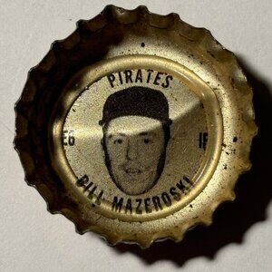 Bill Mazeroski Pittsburgh Pirates Player Coca Cola Coke All Stars Bottle Cap E6